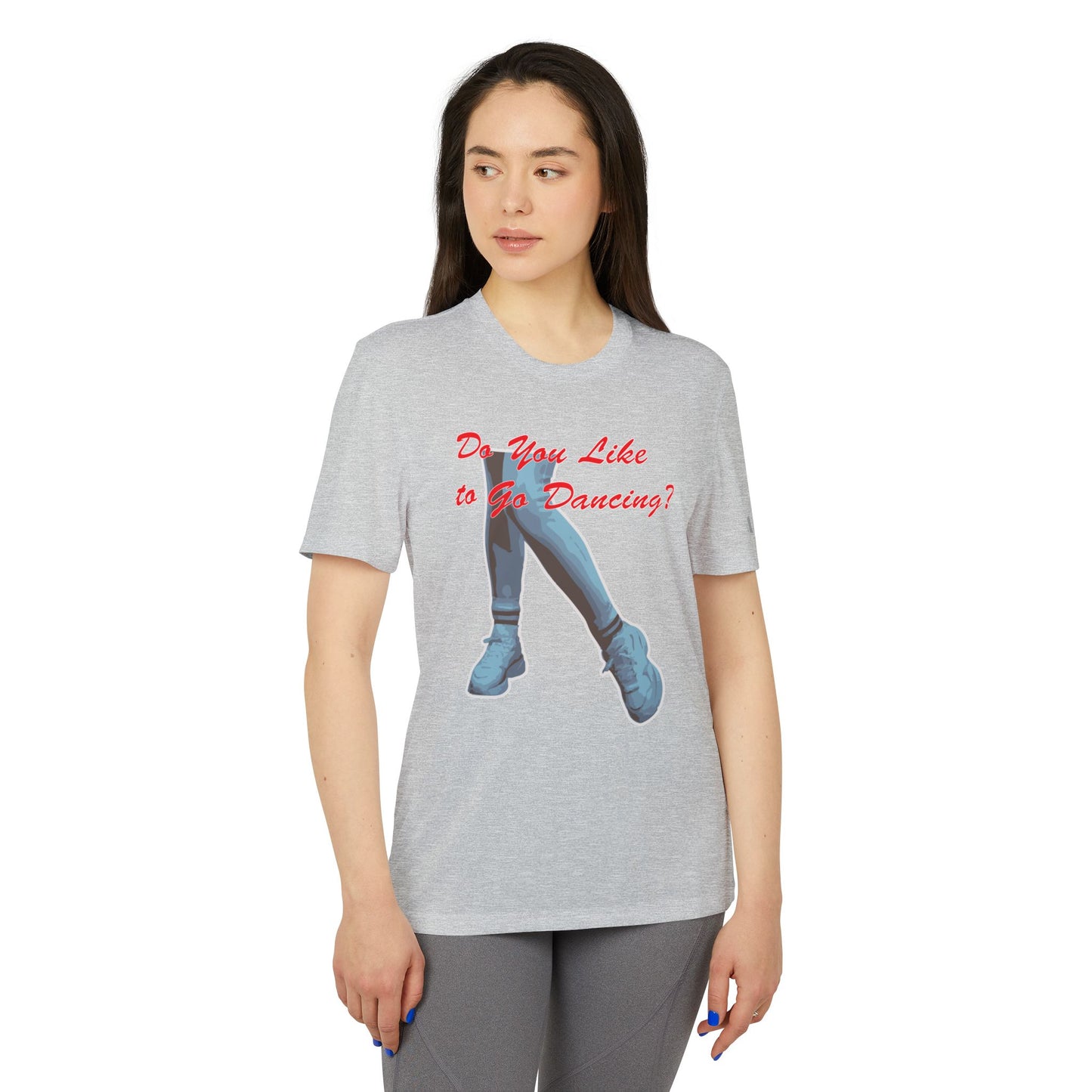 Dance Inspired Unisex Sport T-Shirt - "Do You Like to Go Dancing?"