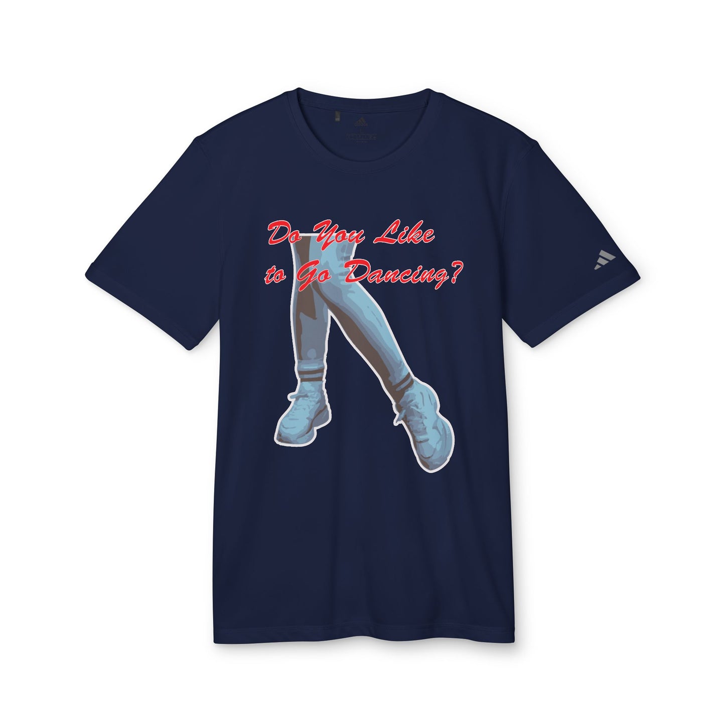 Dance Inspired Unisex Sport T-Shirt - "Do You Like to Go Dancing?"